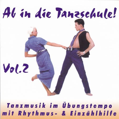 Ab In Die Tanzschule! Vol. 2
