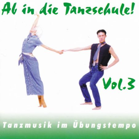 Ab In Die Tanzschule! Vol. 3