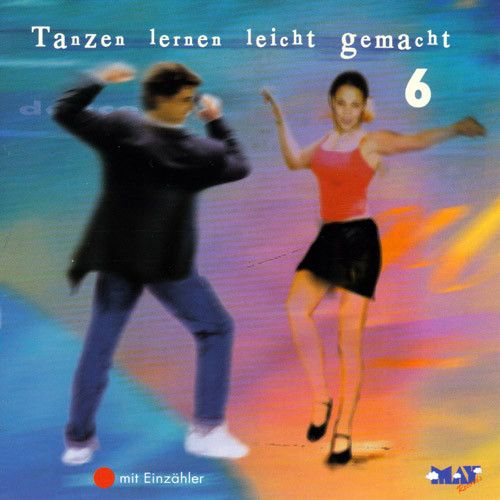 Tanzen Lernen Leicht Gemacht 6 (mit Einzähler)