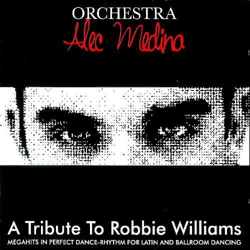 A Tribute To Robbie Williams