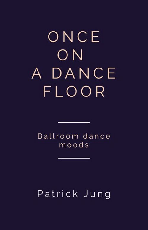 Once On A Dancefloor