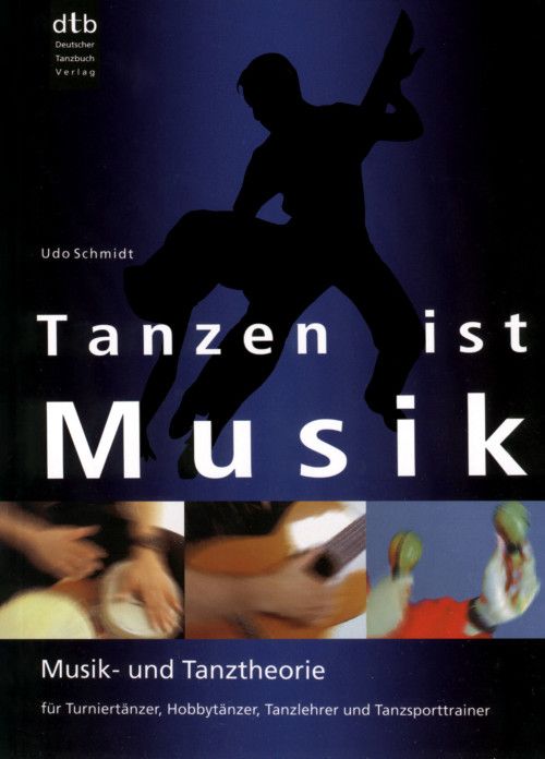 Tanzen ist Musik (4. Auflage)