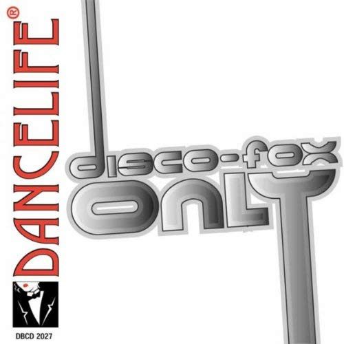 Disco Fox Only (Non-Stop Mix)