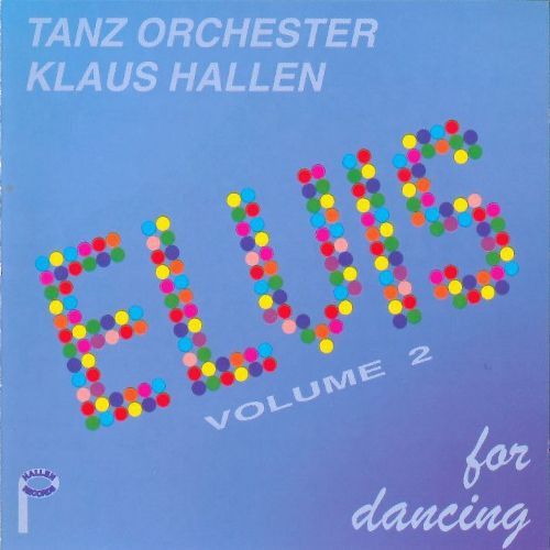 Elvis For Dancing Vol. 2