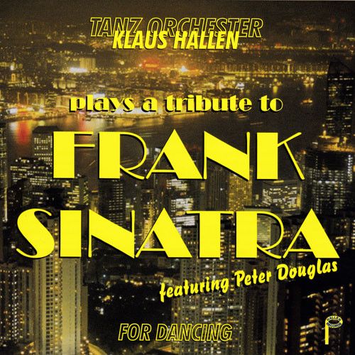 A Tribute To Frank Sinatra